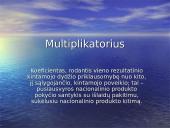 Multiplikatoriaus ir akseleratoriaus efektai verslo ciklui 4 puslapis