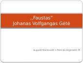 ,,Faustas” Johanas Volfgangas Gėtė