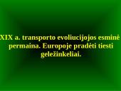 Transporto priemonės bei jų greitis įvairiais istoriniais laikotarpiais 10 puslapis