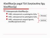 Osteoperozės profilaktikai ir gydymui vartojamų vaistų farmakologinių savybių apžvalga 19 puslapis
