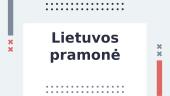 Lietuvos pramonė: projektas