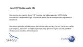 EuroCOP ar EU. Pol ? Už ir prieš  5 puslapis