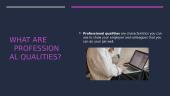 The most important professional qualities 2 puslapis