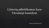 Lietuvių pilietiškumas karo Ukrainoje kontekste