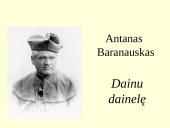 Antano Baranausko eilėraščiai "Dainu dainelę" ir "Kelionė Peterburkan" 2 puslapis