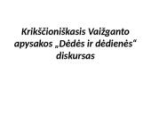 Krikščioniškasis Vaižganto apysakos „Dėdės ir dėdienės“ diskursas