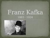 Francas Kafka 1883 - 1924