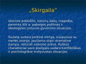 ﻿Valdovo ir žmogaus tragedija Vinco Krėvės dramoje „Skirgaila” 4 puslapis