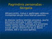 ﻿Valdovo ir žmogaus tragedija Vinco Krėvės dramoje „Skirgaila” 9 puslapis