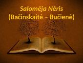 Salomėja Nėris ir jos kūrybinis palikimas