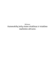 Automobilių kelių eismo triukšmas ir triukšmo mažinimo užtvaros