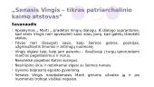 Senasis Vingis - tikras patriarchalinio kaimo atstovas 4 puslapis