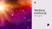 Telefono evoliucija