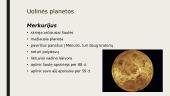 Saulės sistema - tai Saulė ir aplink ją skriejančios planetos 6 puslapis