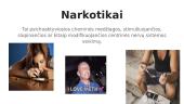 Narkotikai ir jų rūšių aprašymai 2 puslapis