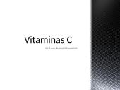 Vitaminas C – tai vandenyje tirpstantis vitaminas, reikalingas kai kurioms organizmo funkcijoms