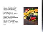Vitaminas C – tai vandenyje tirpstantis vitaminas, reikalingas kai kurioms organizmo funkcijoms 4 puslapis