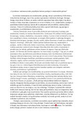 Gyvenimas - malonumų indas, pripildytas kartaus pareigos ir atsakomybės gėrimo