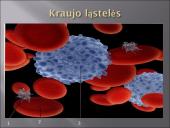 Kraujas - skystas audinys 6 puslapis