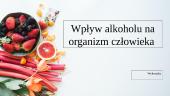 Wpływ alkoholu na organizm człowieka 