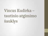 Vincas Kudirka – tautinio atgimimo šauklys