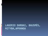 Lagerio darbai, bausmės, mityba, apranga