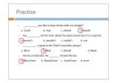 Modal verbs: structure & use 18 puslapis