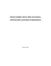 Ofiso darbo vietų išplanavimas, apšvietimo sistemos parinkimas