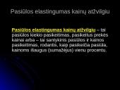 Paklausos bei pasiūlos elastingumo kainų atžvilgiu veiksniai 8 puslapis