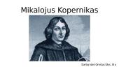 Mikalojus Kopernikas pristatymas