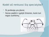 Mano svajonių profesija - okulistė 2 puslapis