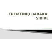 Tremtinių barakai Sibire