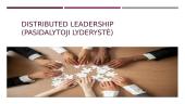 Distributed leadership (pasidalytoji lyderystė)