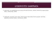 Distributed leadership (pasidalytoji lyderystė) 5 puslapis