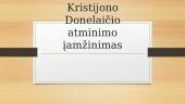Kristijono Donelaičio atminimo įamžinimas