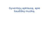 Liaudiškos muzikos klausymasis