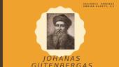 Johanas Gutenbergas ir jo išradimai