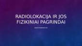 Radiolokacija ir jos fizikiniai pagrindai