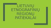 Lietuvių etnografinių regionų patiekalai