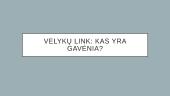 Velykų link: Kas yra Gavėnia?