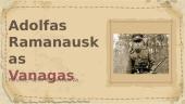 Partizanas Adolfas Ramanauskas-Vanagas