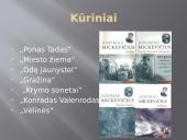 Adomas Mickevičius pristatymo skaidrės 9 puslapis