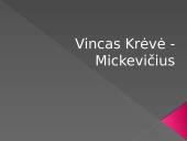Vincas Krėvė - Mickevičius
