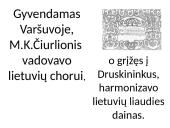 Mikalojus Konstantinas Čiurlionis 1875–1911 9 puslapis