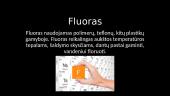 Halogenai: fluoras, bromas, jodas ir chloras 2 puslapis