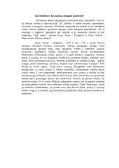 Kas tobulina ir kas naikina žmogaus asmenybę?