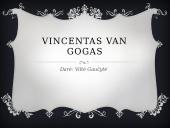 Vincentas van Gogas ir jo kūrybos bruožai