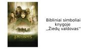 Bibliniai simboliai knygoje ,,Žiedų valdovas''