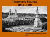 Tarpukario Kaunas (1919 – 1940)