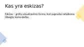 Eskizas – greita vizualizavimo forma 2 puslapis